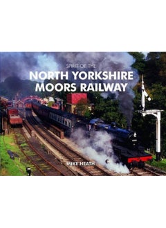 Spirit of the North Yorkshire Moors Railway 
