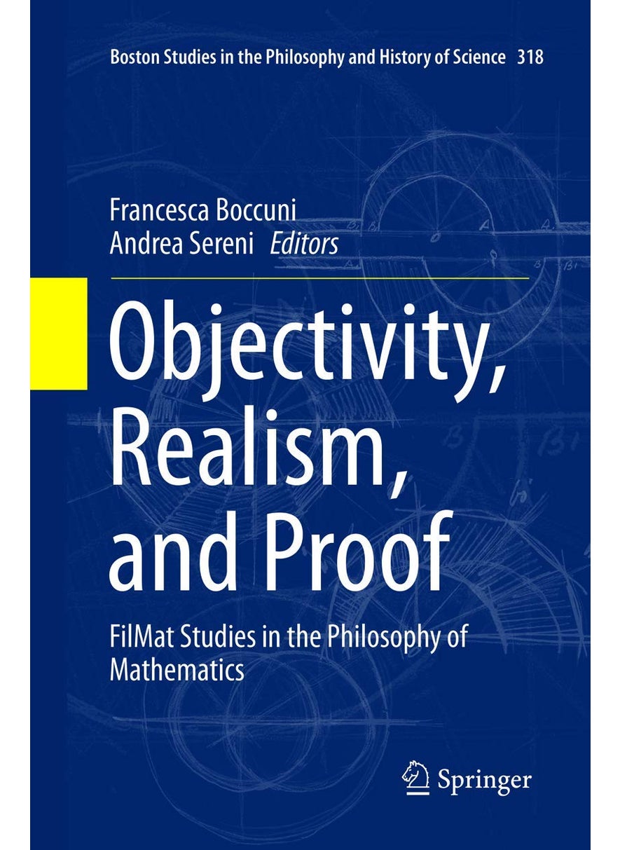 Objectivity, Realism, and Proof: FilMat Studies in the Philosophy of Mathematics 