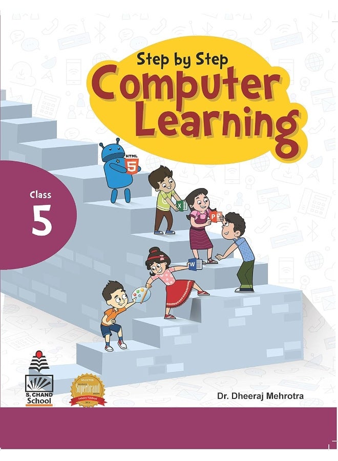 Step by Step Computer Learning Book-5 (for 2021 Exam)