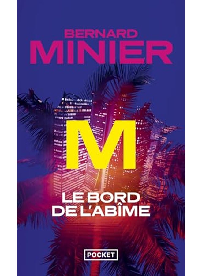 M, LE BORD DE L'ABIME