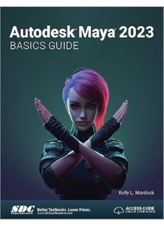 Autodesk Maya 2023 Basics Guide 