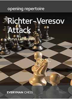 Opening Repertoire: Richter-Veresov Attack 