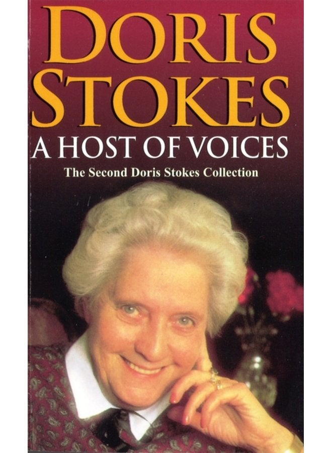 A Host Of Voices The Second Doris Stokes Collection Innocent Voices in My Ear Whispering Voices - Paperback