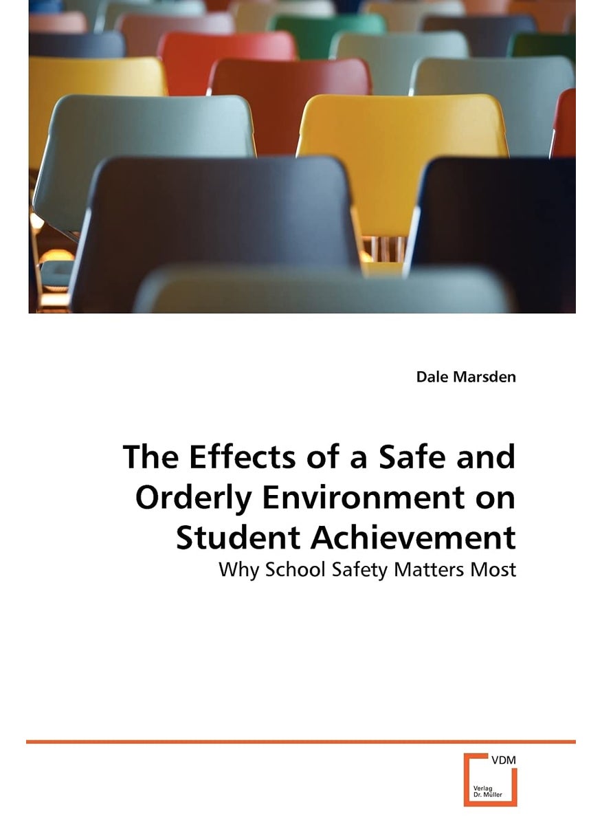 The Effects of a Safe and Orderly Environment on Student Achievement  - Image 1