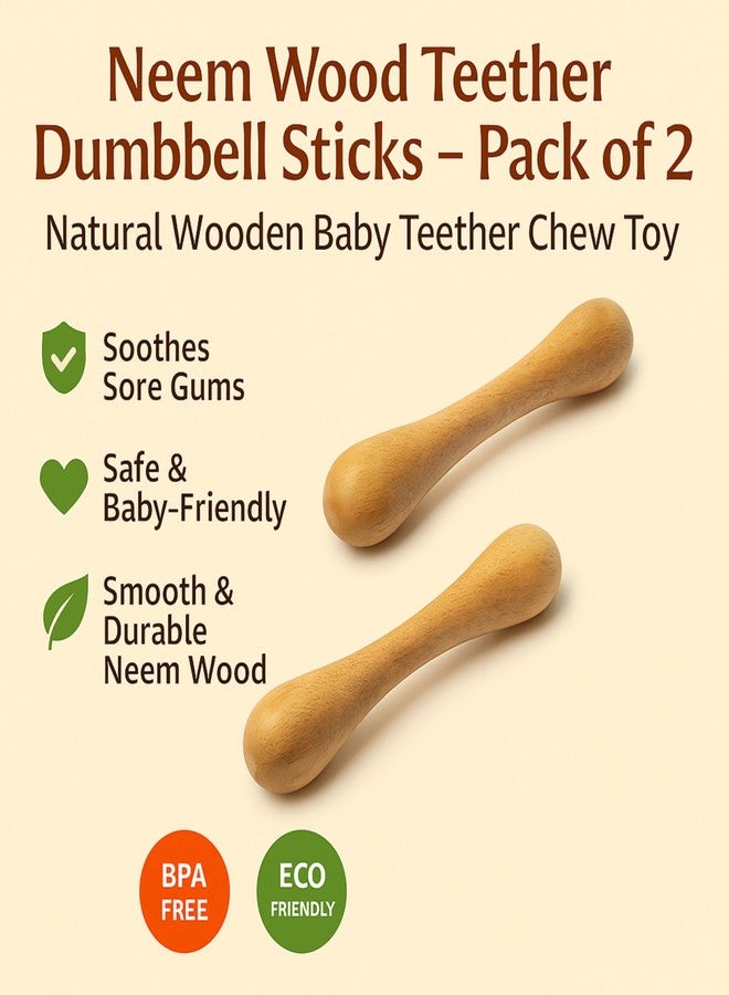 WoCra® Neem Wood Baby Teether Toys - 2 Pack Dumbbell Shape Natural Wooden Teething Sticks | Safe Non-Toxic Ayurvedic Chew Toys for Babies & Toddlers | Gum Soothing Rattle Nibbler Teether - Image 4