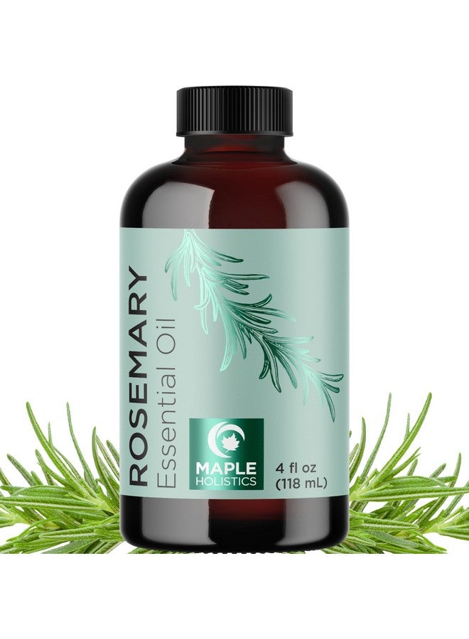 Maple Holistics Pure Rosemary Essential Oil With Dropper - Undiluted Rosemary Oil For Hair Skin And Nails And Refreshing Aromatherapy Oil For Diffusers - Rosemary Essential Oil For Cleansing Dry Scalp Care 4Oz - Image 1