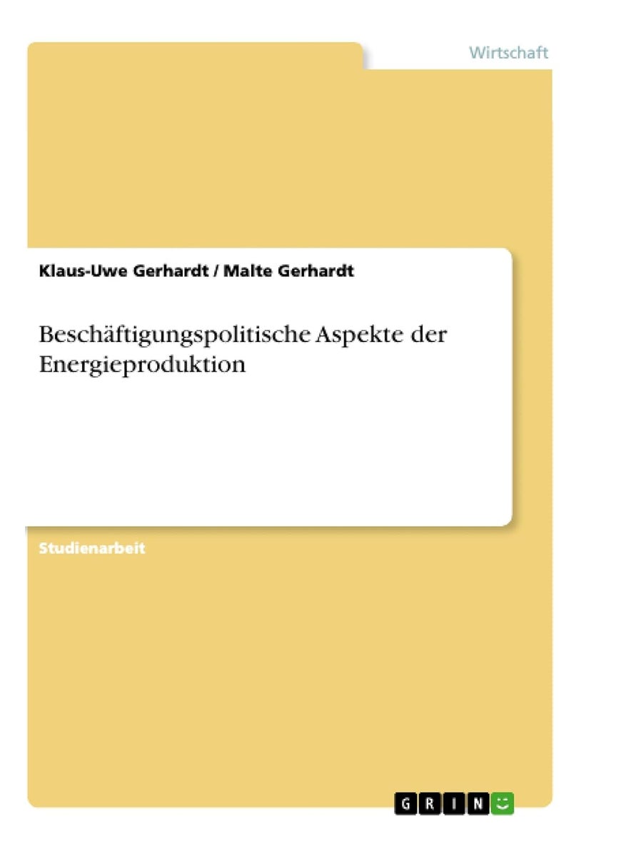Beschäftigungspolitische Aspekte der Energieproduktion 