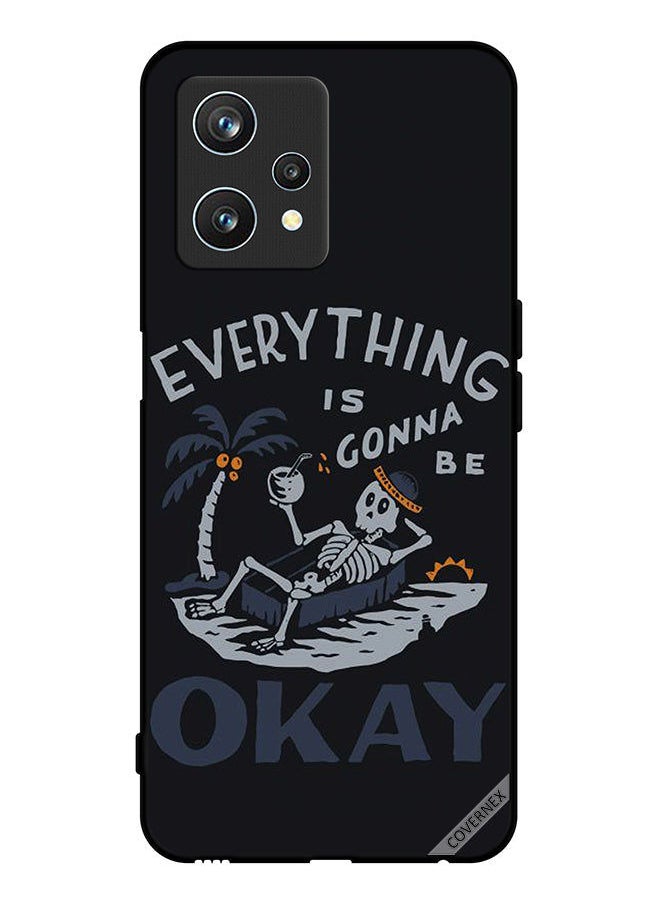 Covernex - Protective Case Cover For Realme 9 Pro Everything Is Gonna Be Ok - Image 1