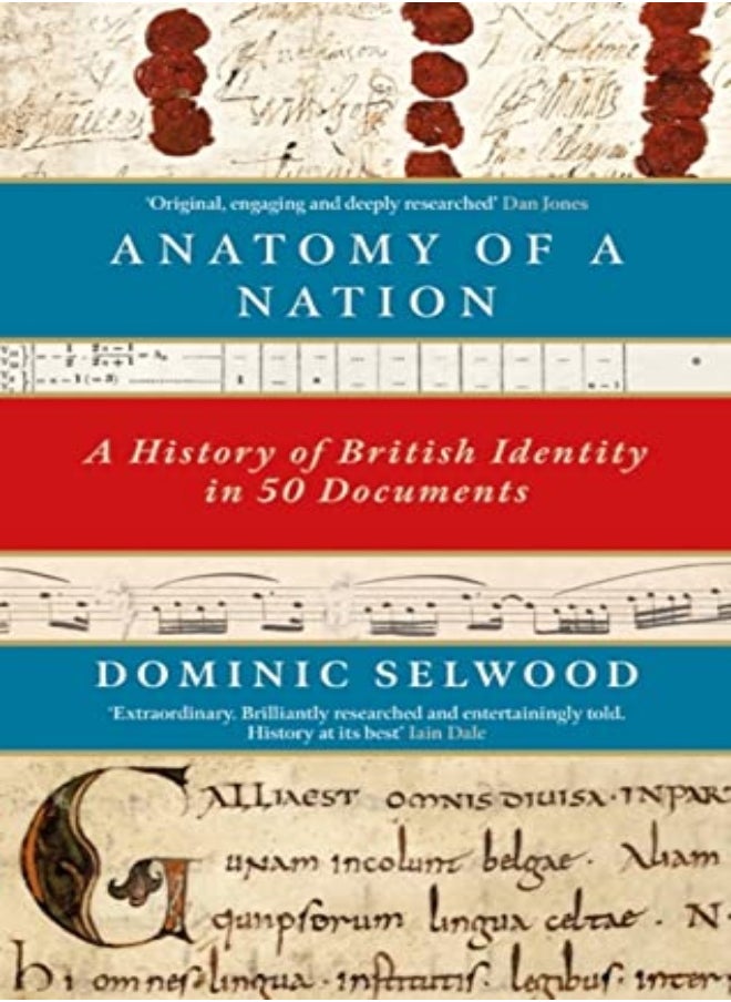 Anatomy Of A Nation by Dominic Selwood Paperback 