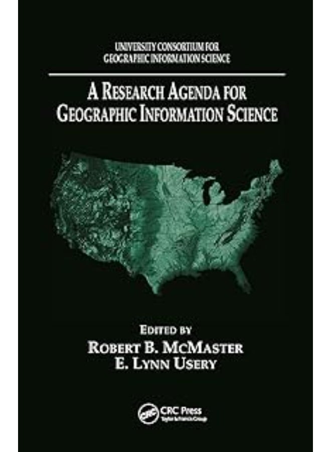 A Research Agenda for Geographic Information Science.