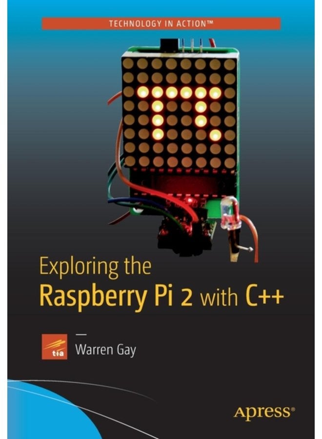 Exploring the Raspberry Pi 2 with C - Paperback