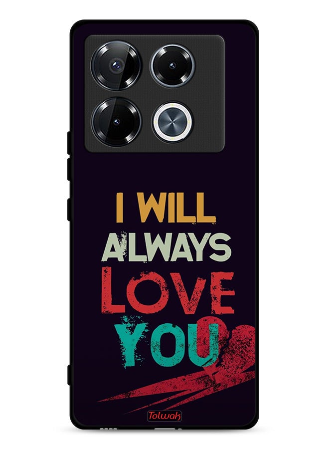 Tolwak Infinix Note 40 Pro 5G Protective Case Cover I Will Always Love You - Image 1