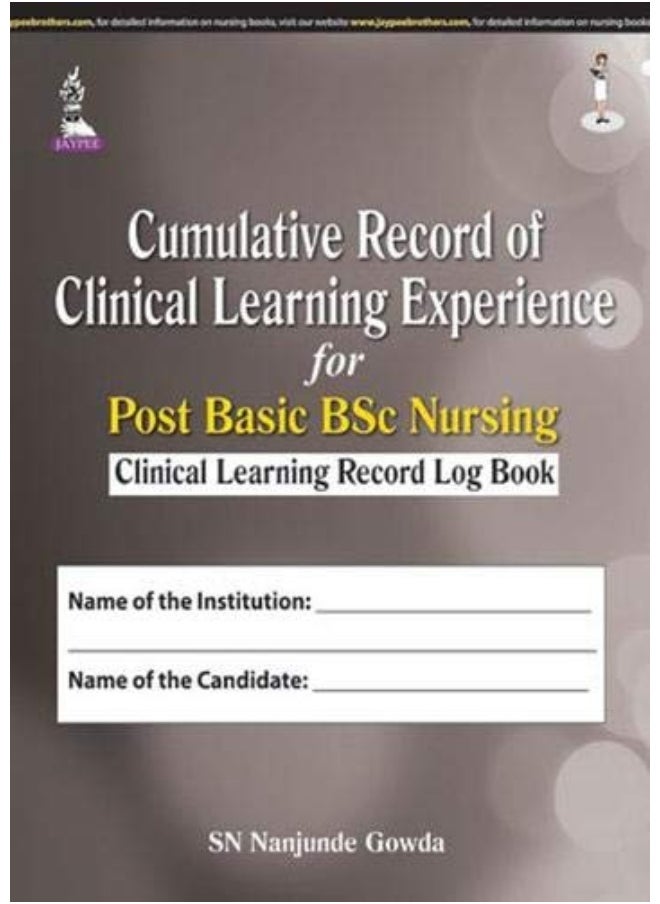 Cumulative Record of Clinical Learning Experience for Post Basic BSc Nursing 