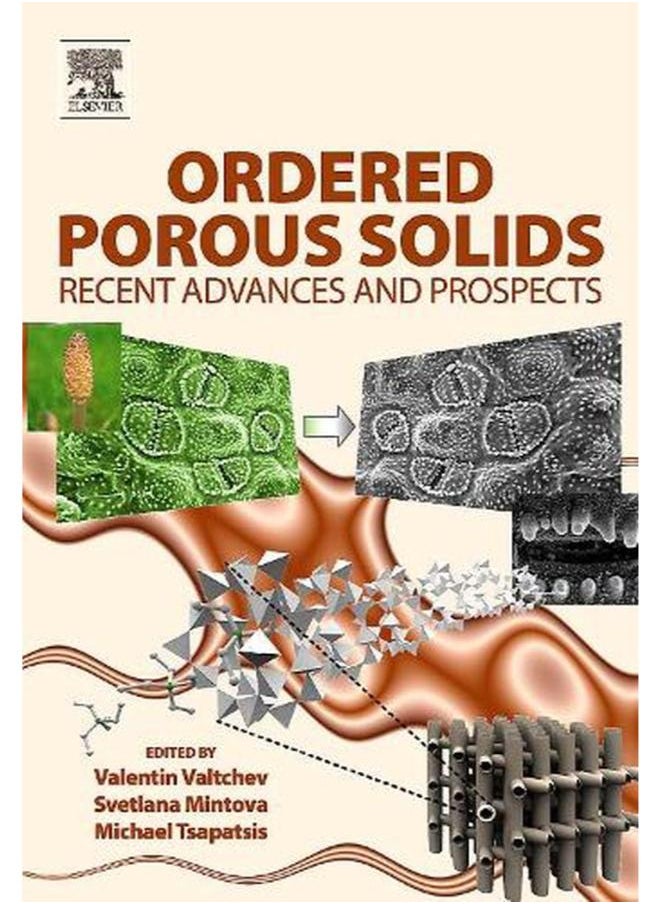 Ordered Porous Solids: Recent Advances and Prospects 
