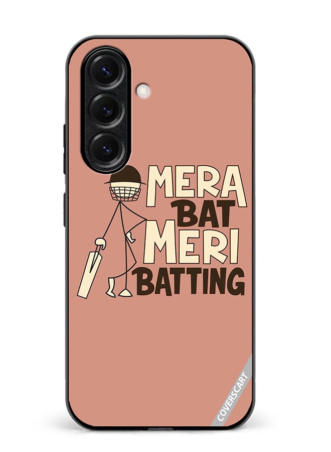 VR CREATIVE Protective Case Cover For Samsung Galaxy S25 Mera Bat Meri Batting Design Multicolour