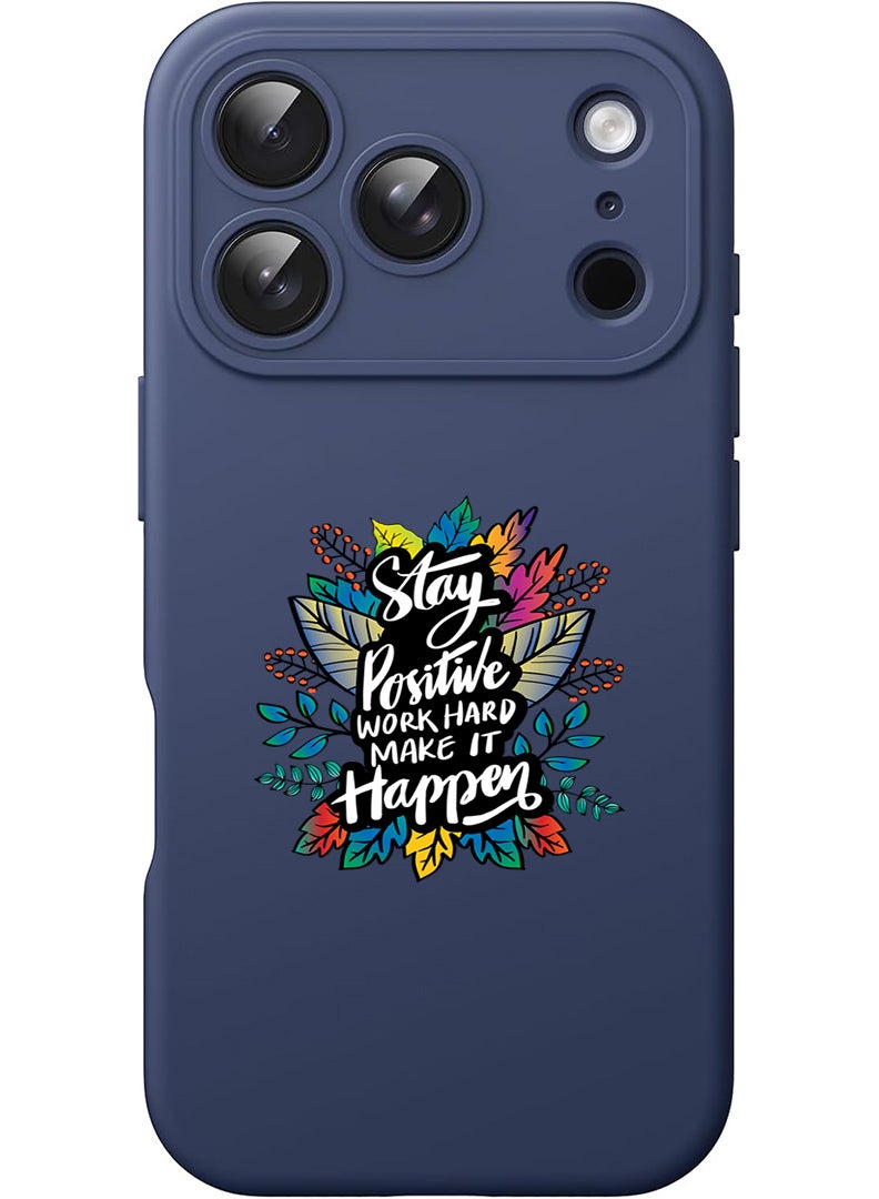 Theodor Protective Slim Fit Case Liquid Silicone Cover with Full Body Protection Anti-Scratch Shockproof Case For Apple iPhone 17 Pro (Blue) Stay positive make it happen - Image 1