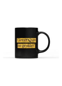 LIT Careers Have No Gender Printed Coffee Mug  - Image 1