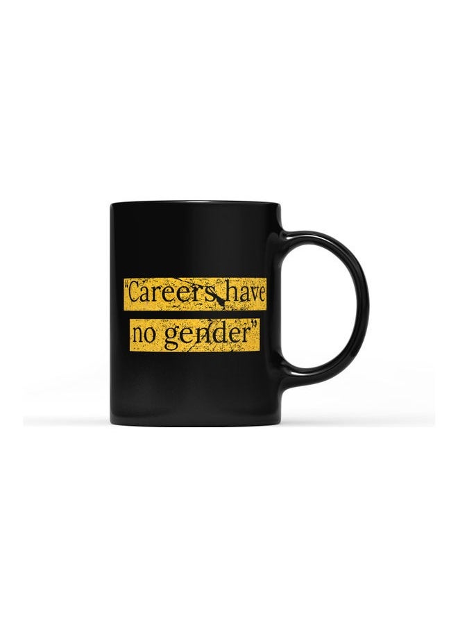 LIT - Careers Have No Gender Printed Coffee Mug - Image 1
