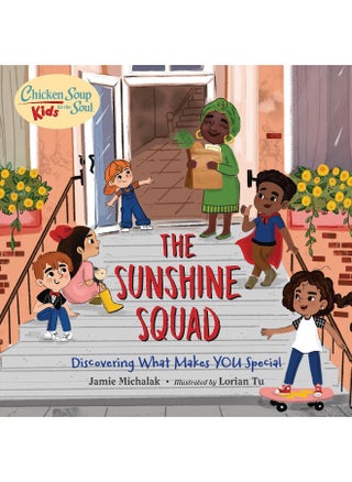 Chicken Soup for the Soul KIDS: The Sunshine Squad: Discovering What Makes You Special - pzsku/ZFA0381221C4B6FDED12FZ/45/_/1727204674/81d9a57f-d910-4270-b7ca-9798b0e198f3