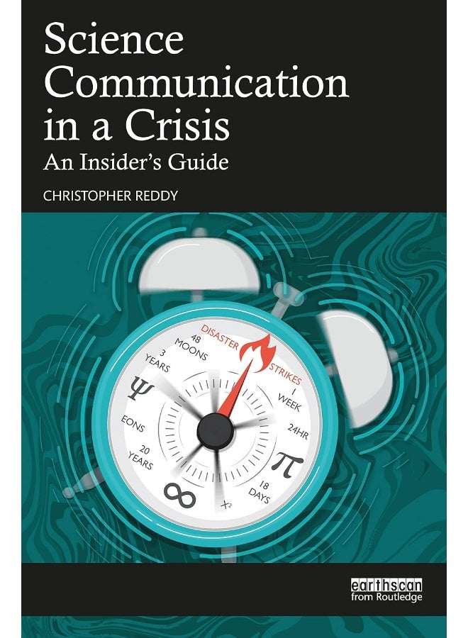 Science Communication in a Crisis: An Insider's Guide