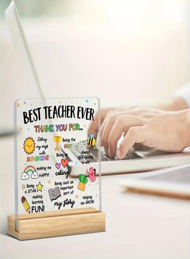 Bs amor Best Teacher Ever Acrylic Desk Plaque Appreciation Gift with Inspirational Quotes Home & Office Decor for Educators, Thank You Present for Teacher's Day Classroom Decorations for Teachers 5x4 inch - Image 3