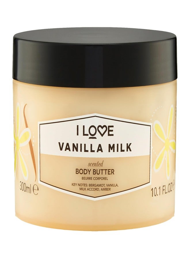 I LOVE Vanilla Milk Scented Body Butter - Hydrating Body Butter for Dry Skin - Vitamin E and Aloe Vera - Shea Butter and Coconut Oil - 10.1 oz - Image 1