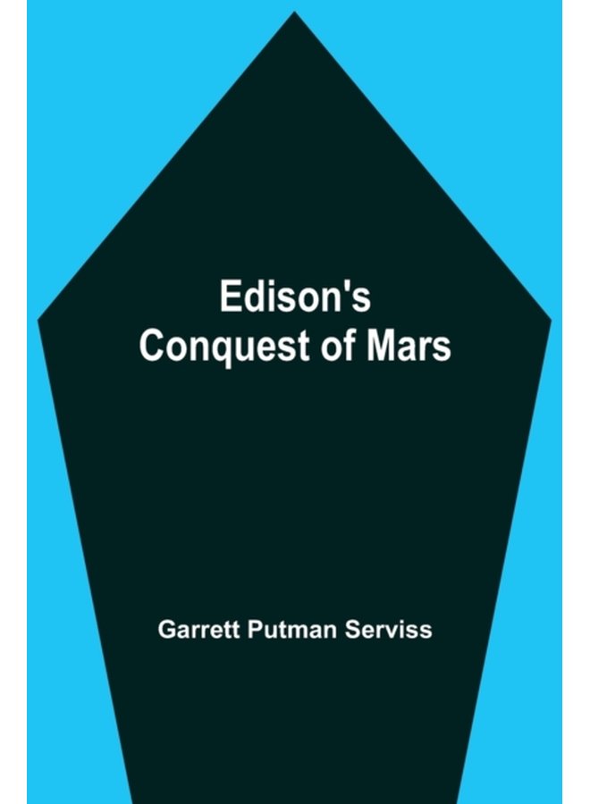 Edison S Conquest Of Mars - Paperback