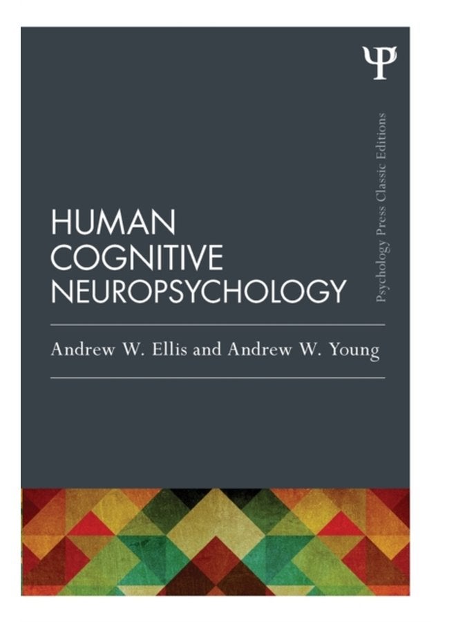 Human Cognitive Neuropsychology Classic Edition - Paperback
