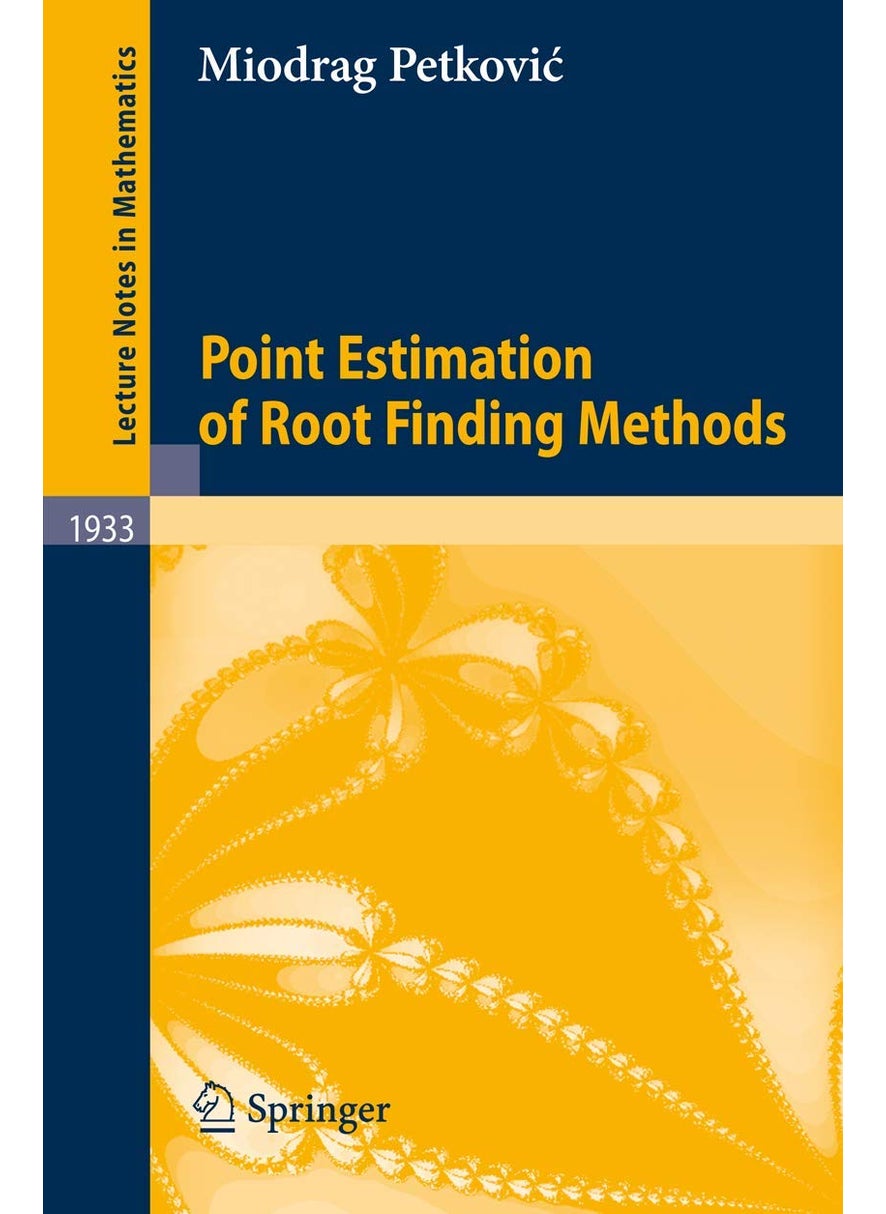 Point Estimation of Root Finding Methods 