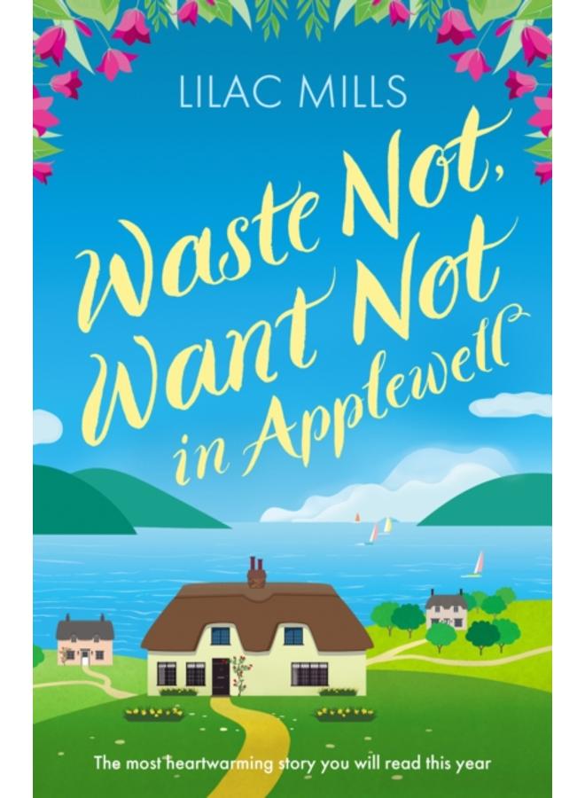 Waste Not, Want Not in Applewell : The most heartwarming story you will read this year
