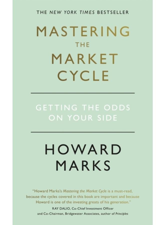 Mastering The Market Cycle : Getting the odds on your side
