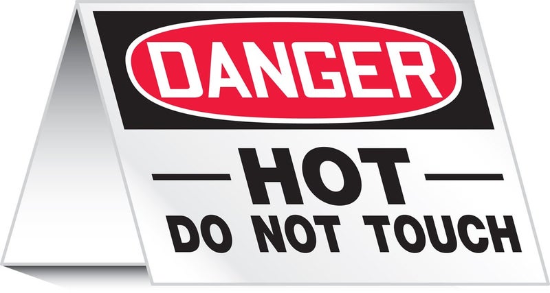 AccuformNMC PAT727 Aluminum Tent-Style Surface Warning Sign, Legend "Danger HOT DO NOT Touch", 5" Height x 7" Width, Red/Black on White, American Made Safety Tags, Signs, and Labels - Image 2