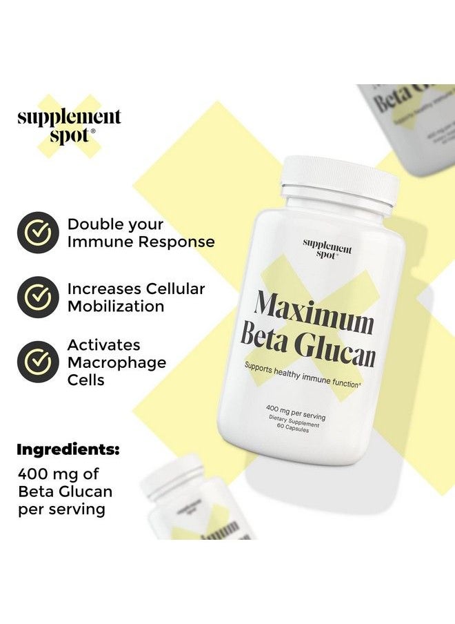 Supplement Spot - Maximum Betaglucan Supplement 60 Capsules 400Mg Per Serving Beta Glucan 1 3D Glucan Immune Support Supplement Ultra Potency Beta Glucan Immune Booster - Image 1