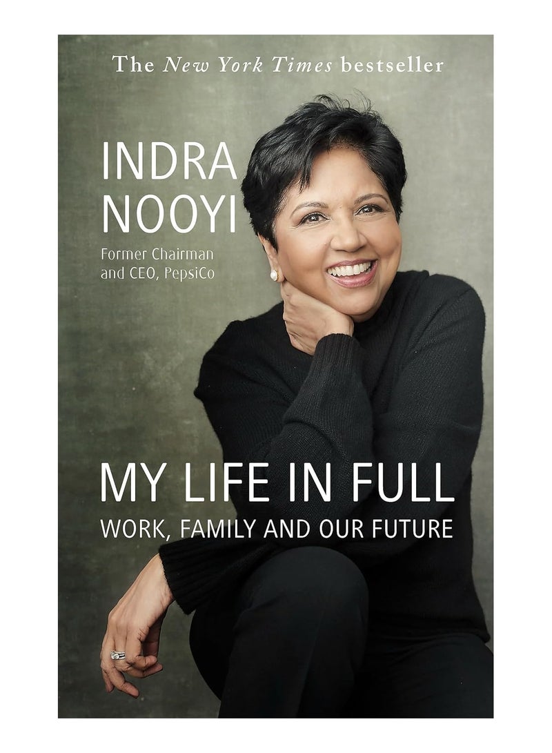 My Life In Full Work Family And Our Future Paperback