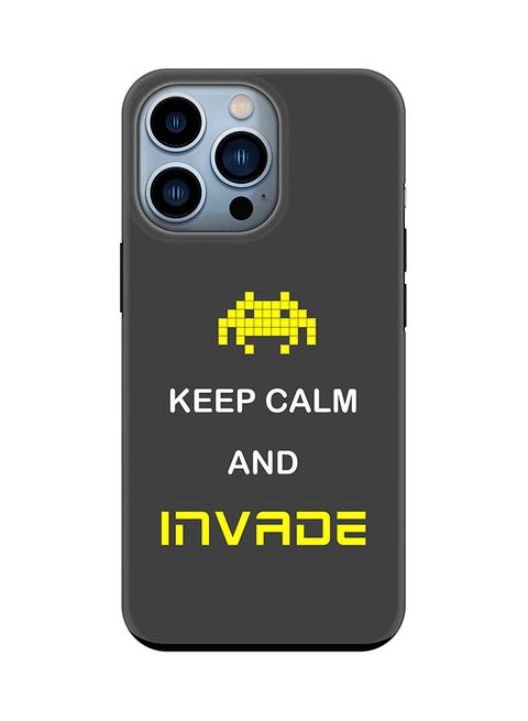 Tough Pro Series Case for Apple iPhone 14 Pro Dual Layer hybrid PC & TPU Customized Mobile Cover Shield with inner TPU protection Matte Finish - Keep Calm And Invade