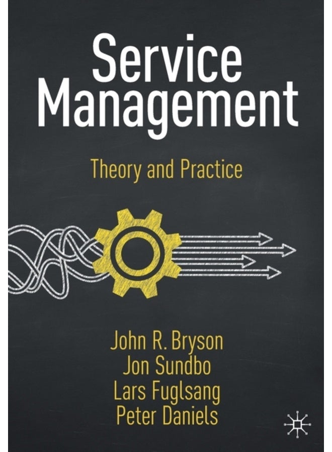 Service Management : Theory and Practice 