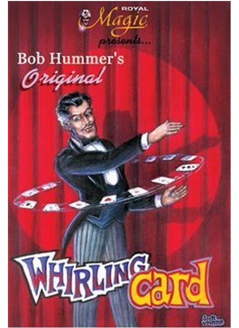 Bob Hummer'S Original Whirling Card Trick One Of The Most Popular Magic Tricks Of The Last 10 Years.