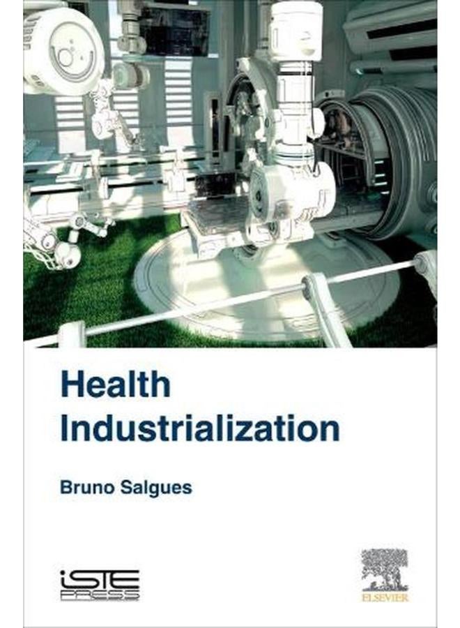 Health Industrialization