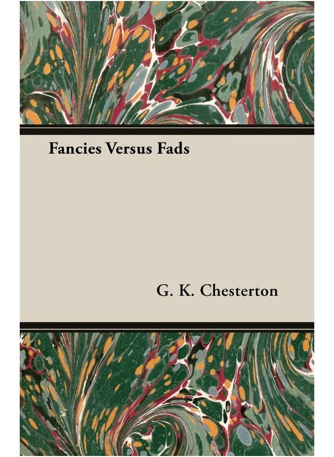 Fancies Versus Fads 