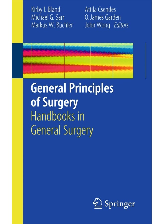 General Principles of Surgery: Handbooks in General Surgery