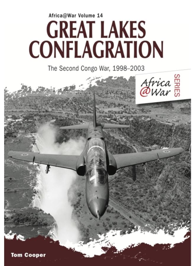 Great Lakes Conflagration : Second Congo War, 1998-2003