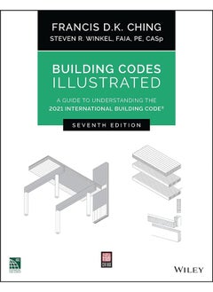 Building Codes Illustrated: A Guide to Understanding the 2021 International Building Code 