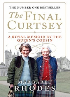 The Final Curtsey 