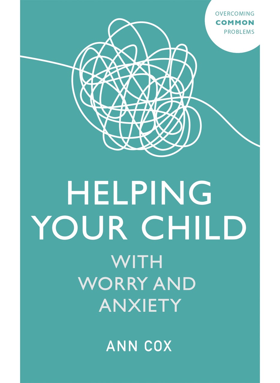 Helping Your Child with Worry and Anxiety
