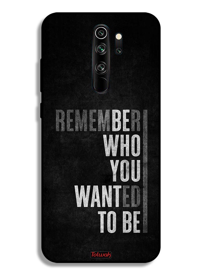 Tolwak Xiaomi Redmi Note 8 Pro Protective Case Cover Remember Who You Wanted To Be - Image 2