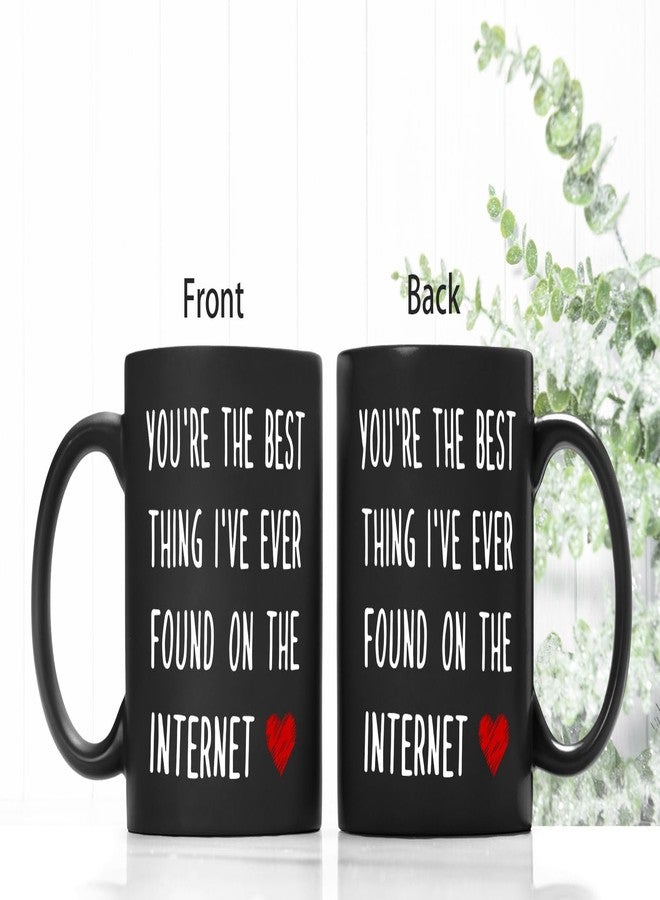 QASHWEY Romantic Gifts for Her Him Coffee Mug, You're The Best Thing I’ve Ever Found on The Internet Black Coffee Cups Ceramic 11oz, Long Distance Relationship Gifts, I Love You Gifts For Him Her - Image 5