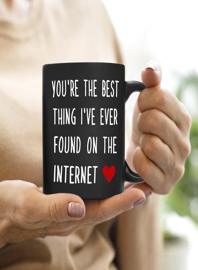 QASHWEY Romantic Gifts for Her Him Coffee Mug, You're The Best Thing I’ve Ever Found on The Internet Black Coffee Cups Ceramic 11oz, Long Distance Relationship Gifts, I Love You Gifts For Him Her - Image 2