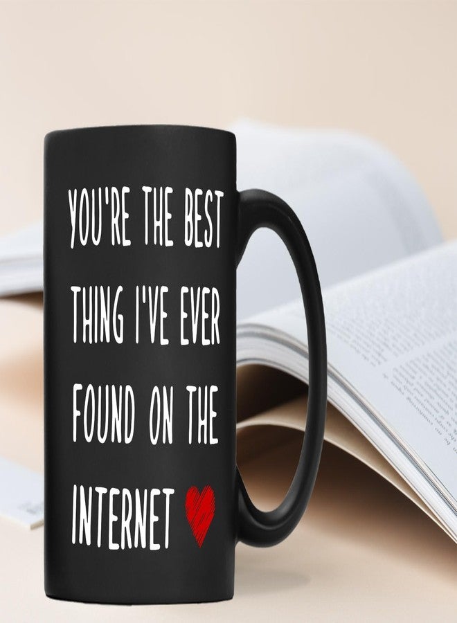 QASHWEY Romantic Gifts for Her Him Coffee Mug, You're The Best Thing I’ve Ever Found on The Internet Black Coffee Cups Ceramic 11oz, Long Distance Relationship Gifts, I Love You Gifts For Him Her - Image 4