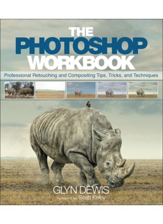 Photoshop Workbook, The : Professional Retouching and Compositing Tips, Tricks, and Techniques - pzsku/ZFA7BF923322E7087F689Z/45/1744615544/528f2624-6b6f-436e-9058-5dd740ae87eb