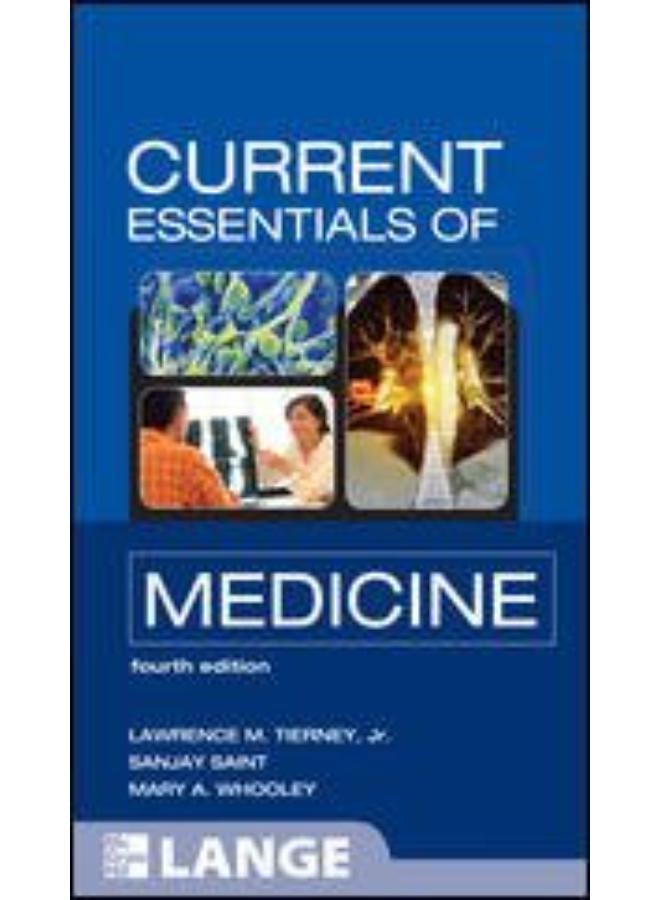 CURRENT Essentials Of Medicine